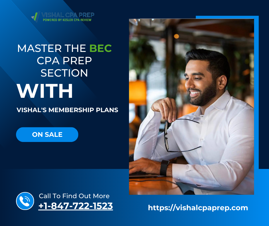 Master the BEC CPA PREP Section with Vishal's Membership Plans