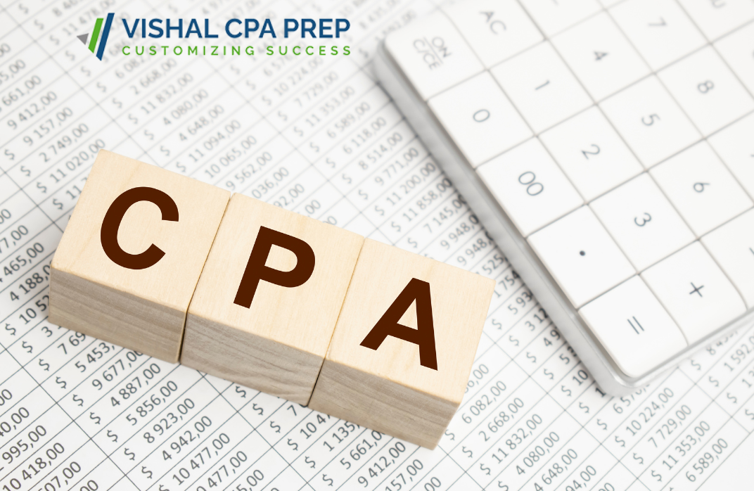 The CPA Exam- What You Need to Know | Vishal CPA PREP
