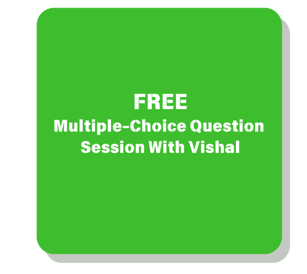 FREE 60 Min MCQ Session with Vishal